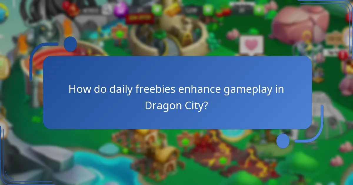 How do daily freebies enhance gameplay in Dragon City?