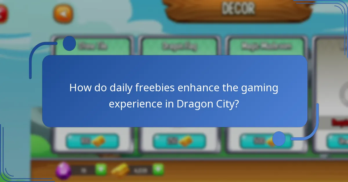 How do daily freebies enhance the gaming experience in Dragon City?