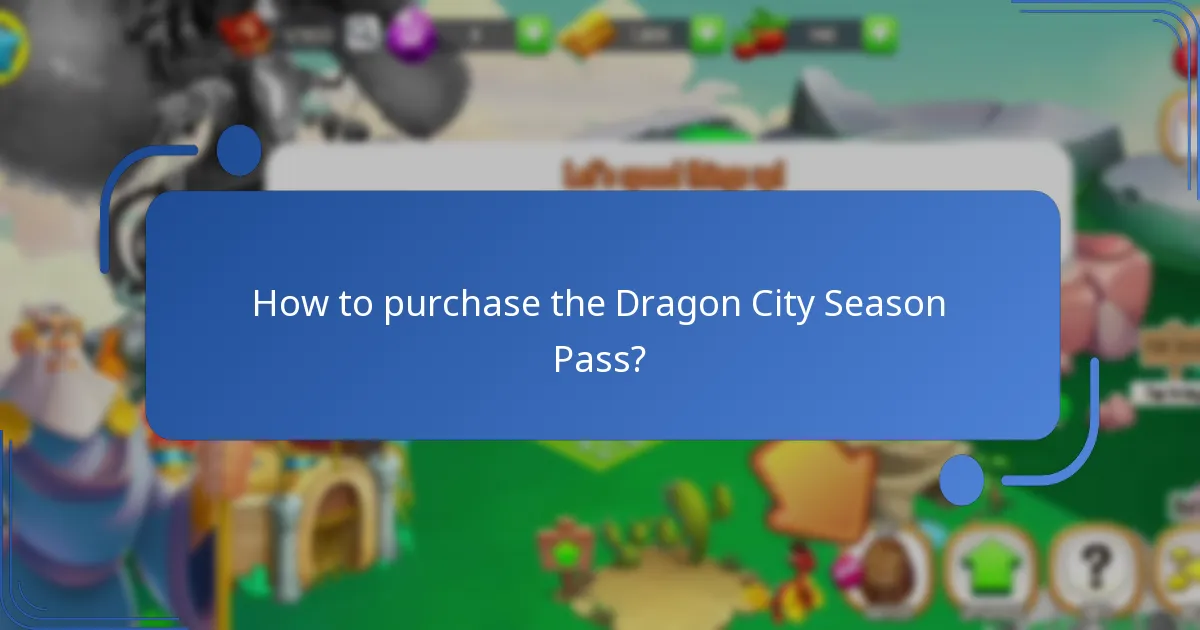 How to purchase the Dragon City Season Pass?
