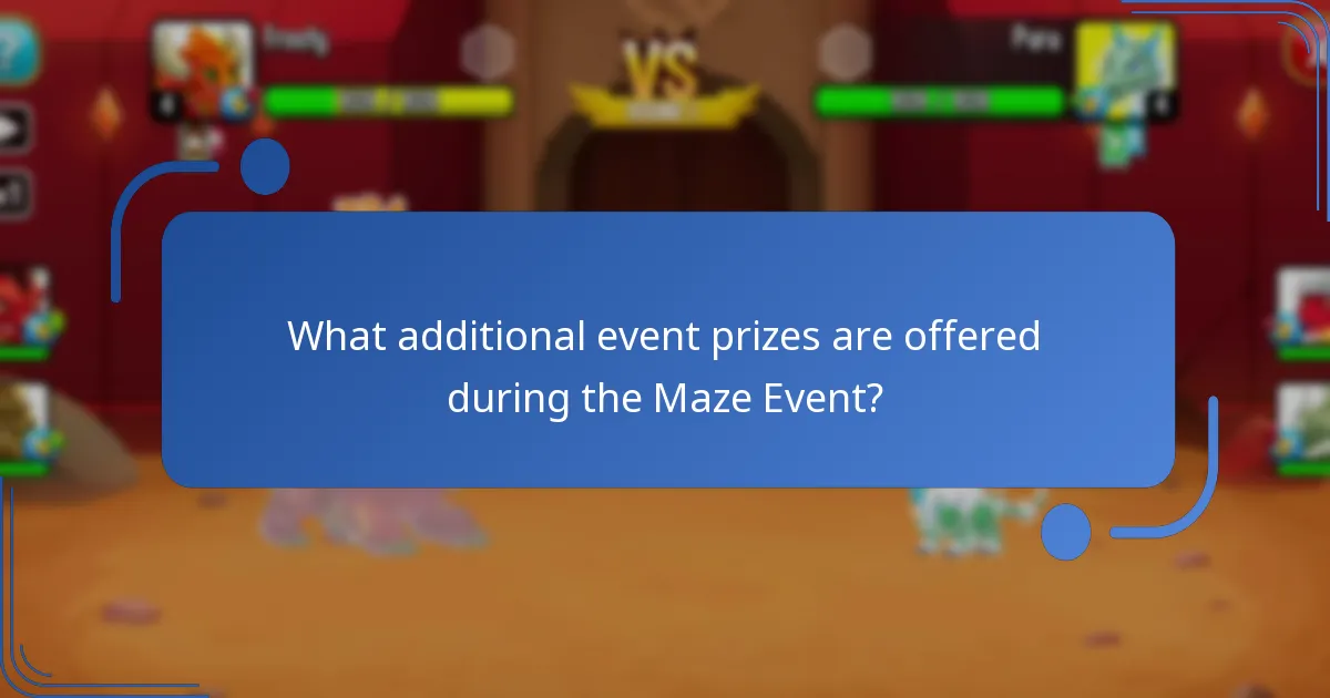What additional event prizes are offered during the Maze Event?