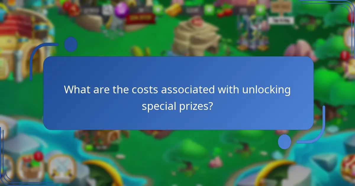 What are the costs associated with unlocking special prizes?