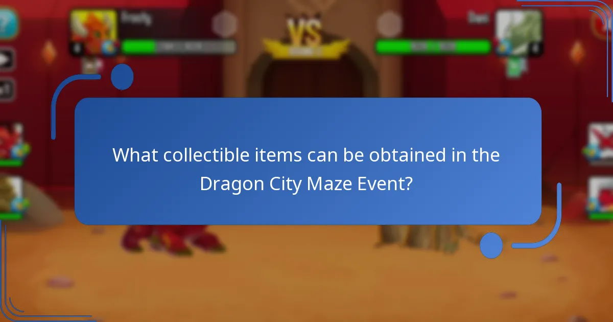 What collectible items can be obtained in the Dragon City Maze Event?