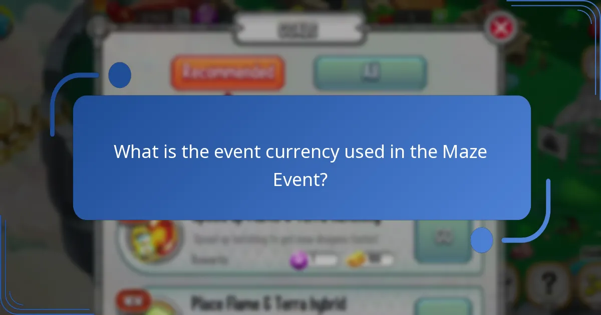 What is the event currency used in the Maze Event?