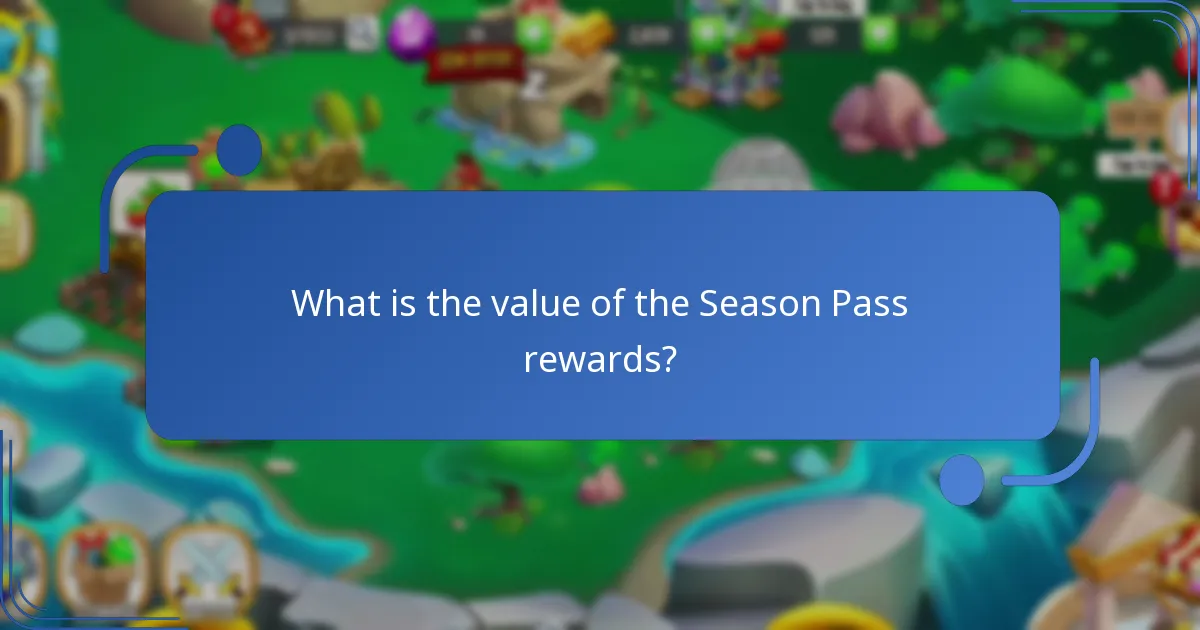 What is the value of the Season Pass rewards?