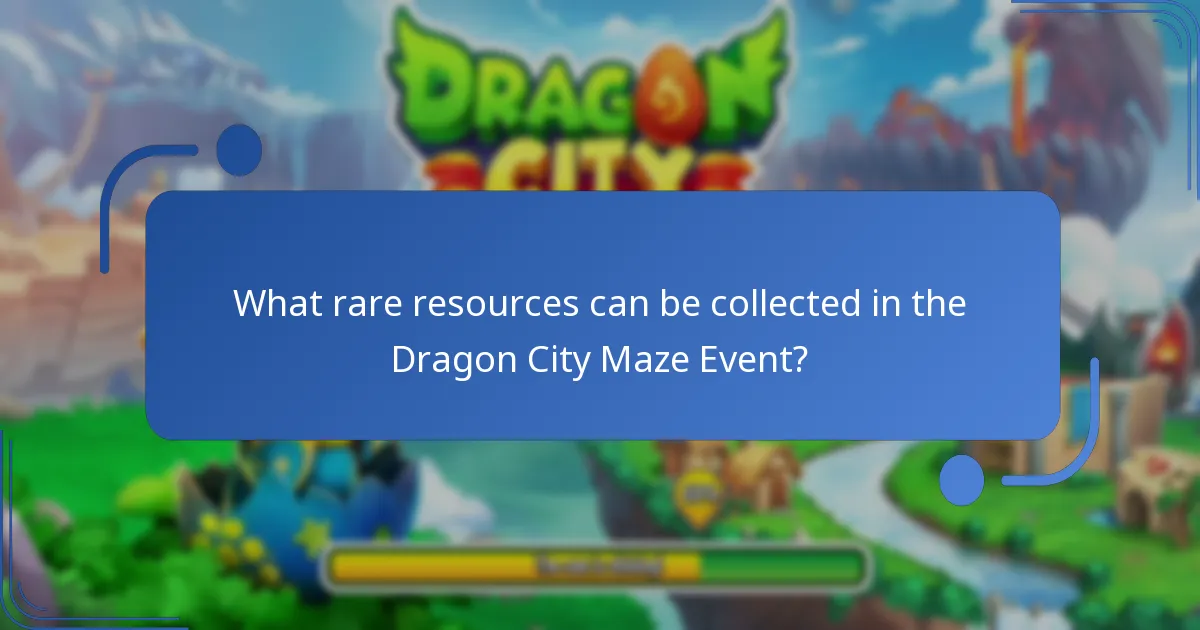 What rare resources can be collected in the Dragon City Maze Event?