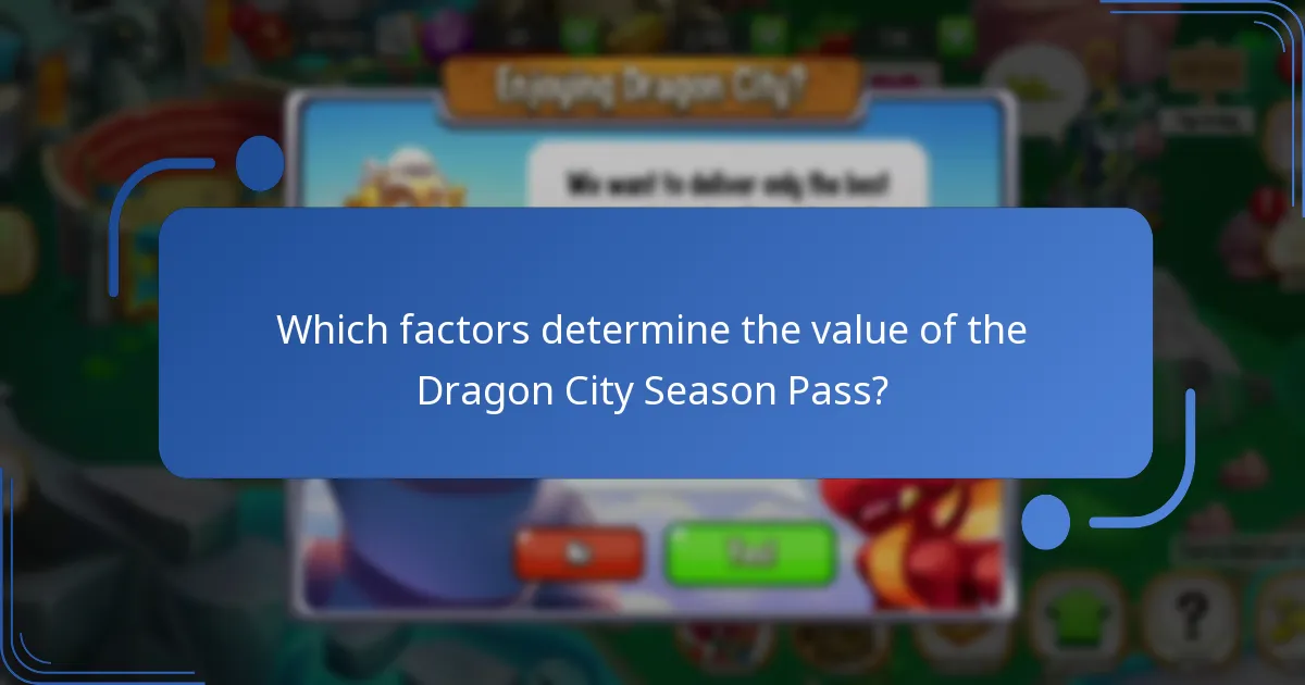 Which factors determine the value of the Dragon City Season Pass?